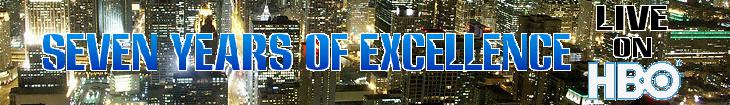 PRIME: Seven years of excellence! Live on HBO!